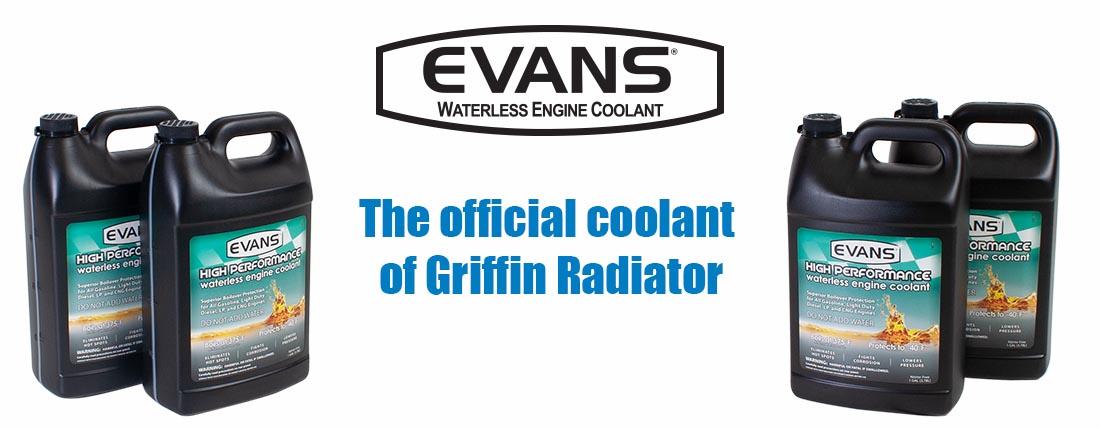 Why Griffin Recommends Evans Coolant